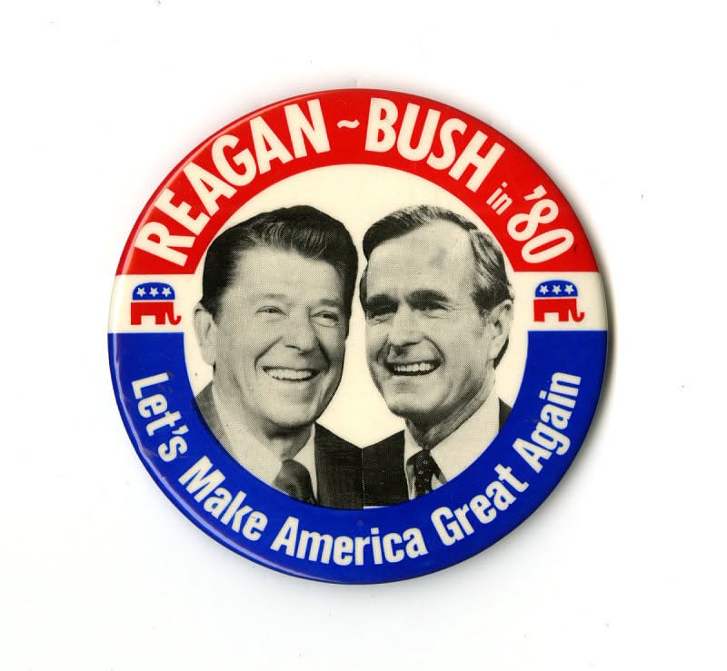 Reagan-Bush '80 campaign button, "Let's Make America Great Again.